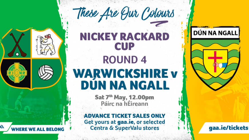 Teams named for Nickey Rackard  Cup Round 4 – Warwickshire v Donegal – 2 pm Throw-in