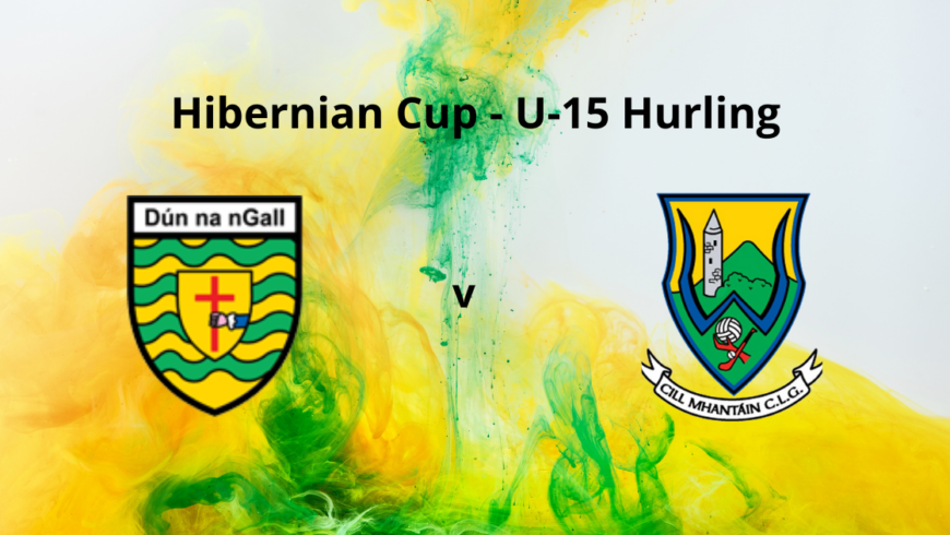 Donegal name u-15 hurling squad for Hibernian Cup v Wicklow tomorrow