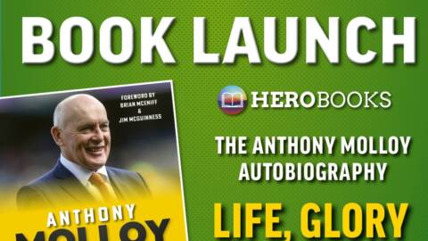 Life Glory and Demons – Anthony Molloy Autobiography Launch Later This Week