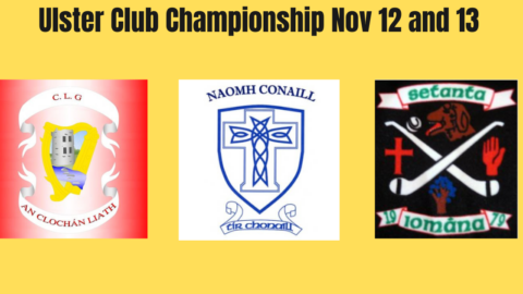 Dungloe, Naomh Conaill and Setanta all in Ulster Club  Championship Action This Weekend