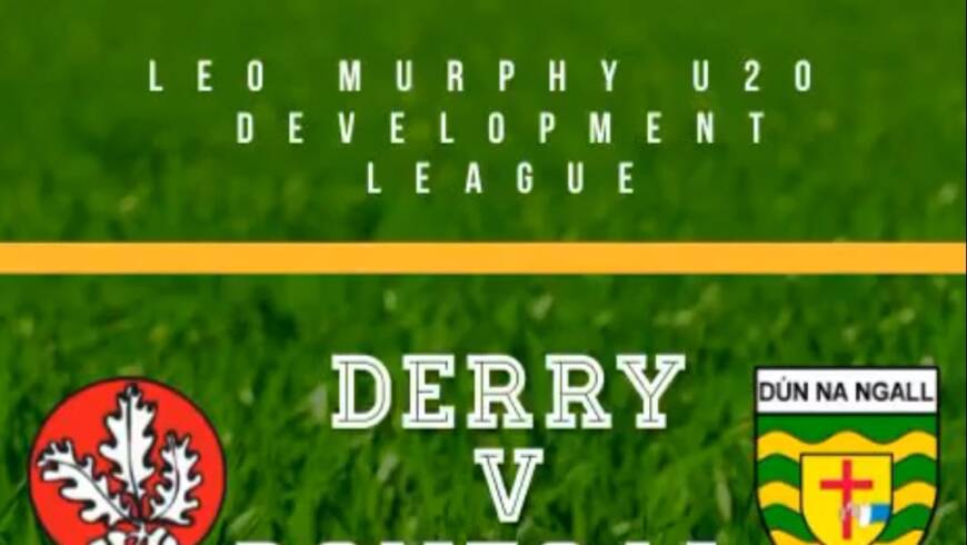 Donegal u-20 Development Squad  begin their defence of the Leo Murphy Cup tomorrow in Owenbeg