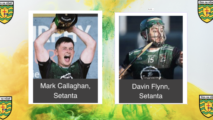 Setanta’s Davin Flynn and Mark Callaghan chosen on Gaelic Life Hurling Team of the Year
