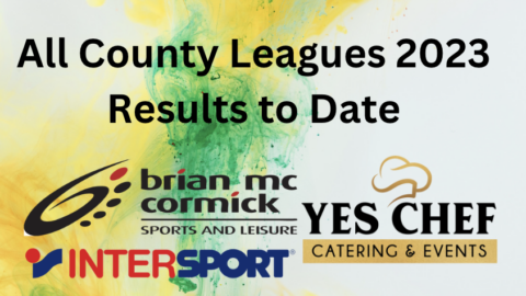 Fixtures and Results, All County Leagues – July 28