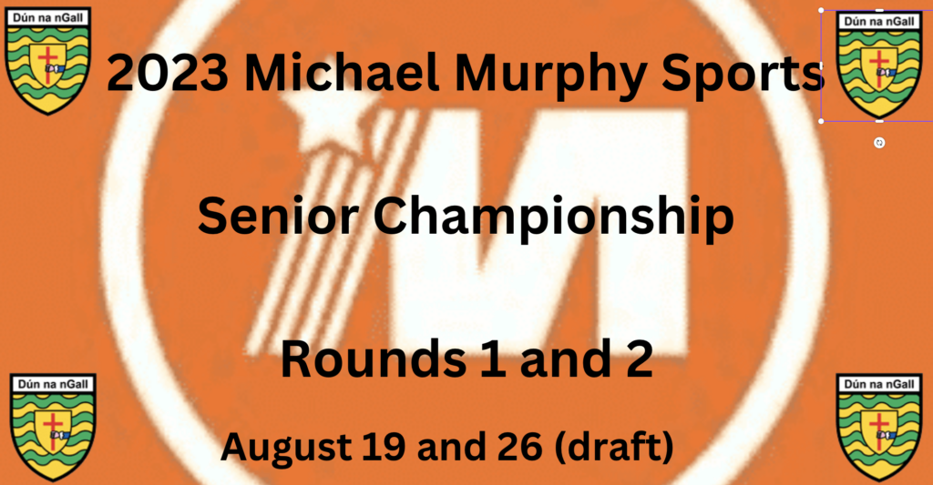 Michael Murphy Sports And Leisure Senior Championship 2023 - Rounds 1 ...