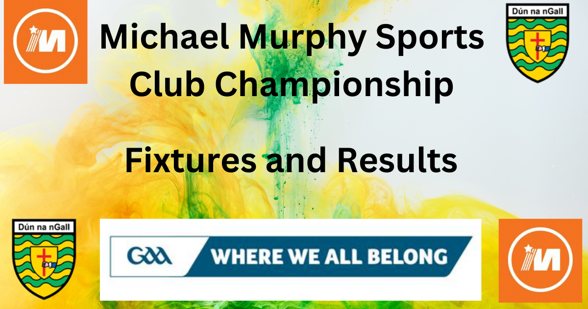 Michael Murphy Sports Championships Fixtures Sept 9 and 10 | Donegal GAA